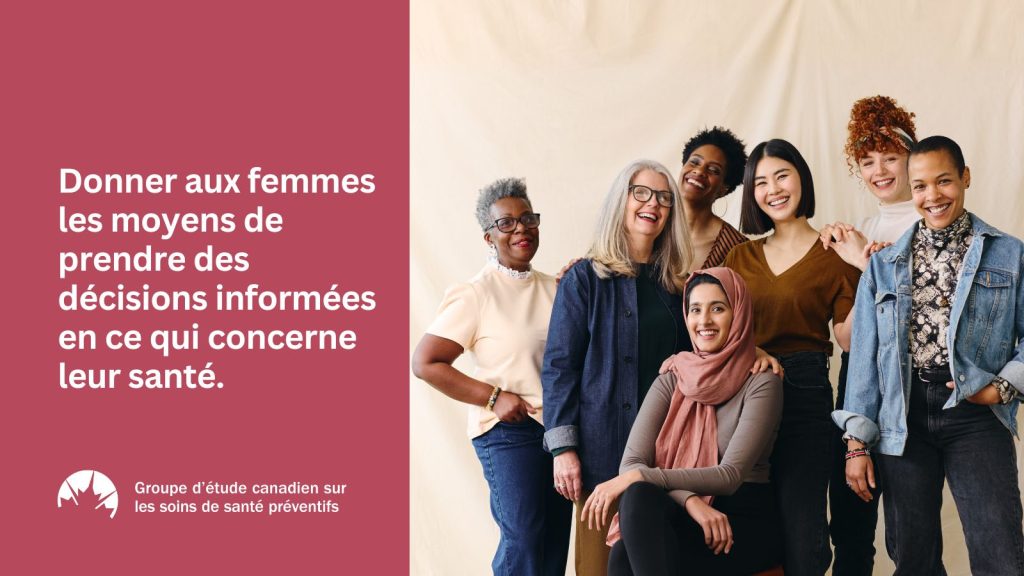 Image of women with the text "Donner aux femmes les moyens de prendre des décisions informées en ce qui concerne leur santé."